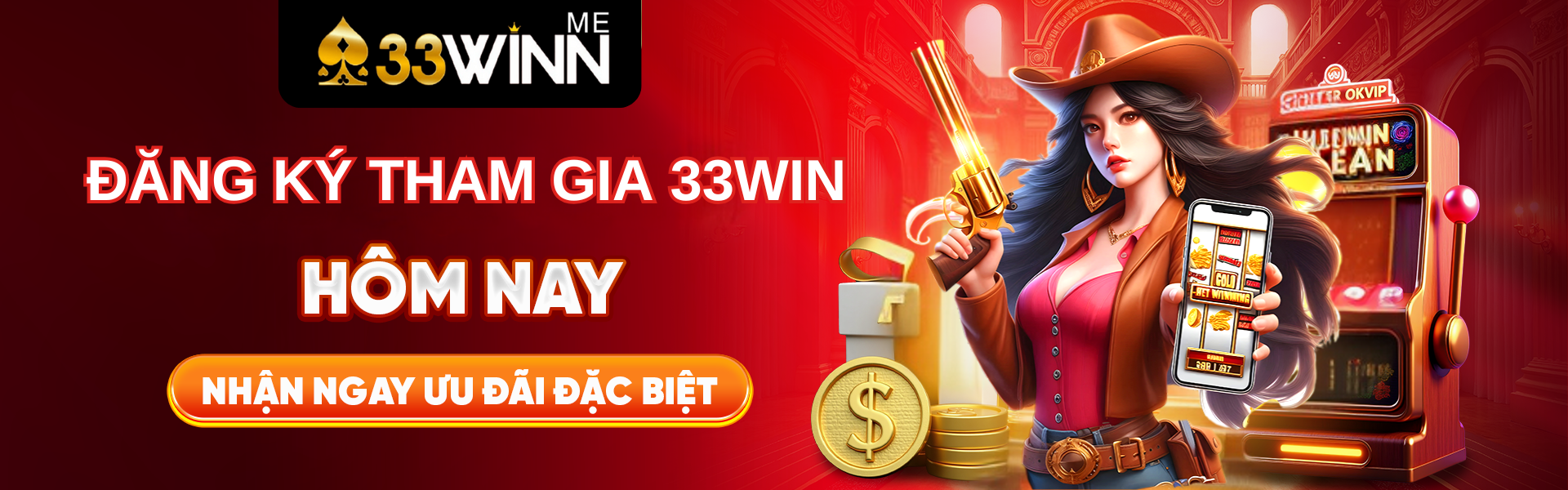 33win-dang-ky-tham-gia-hom-nay-nhan-uu-dai-khung